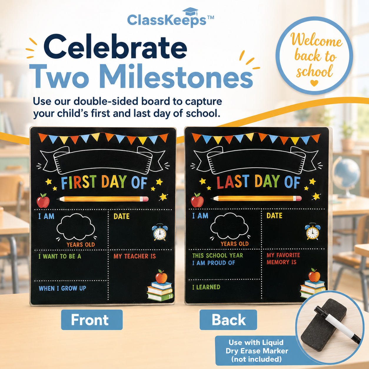 ClassKeeps™ First & Last Day Board